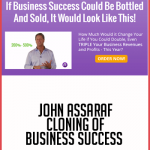 John Assaraf - Cloning of Business Success