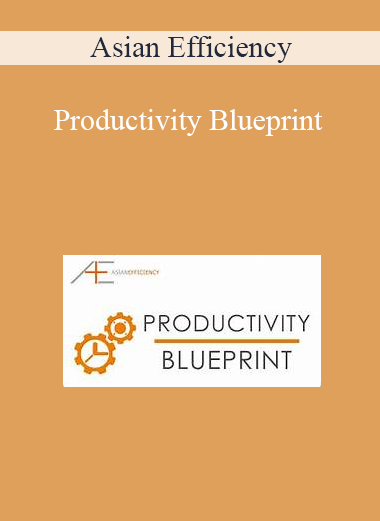 Asian Efficiency – Productivity Blueprint