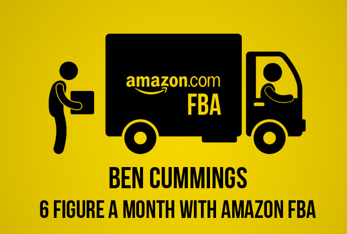 Ben-Cummings-6-Figure-a-Month-With-Amazon-FBA-START-JUNE-2015