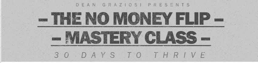 No-Money-Flip-Mastery-Class
