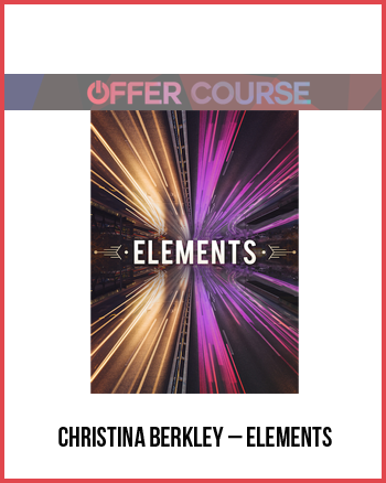 Christina Berkley – Elements