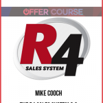 Mike Cooch – The R4 Sales System 2.0