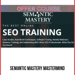 Semantic Mastery Mastermind – All SM Courses Plus Weekly Training