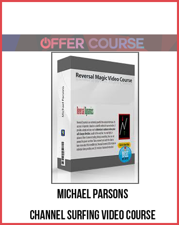 Michael Parsons – Channel Surfing Video Course
