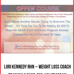 Lori Kennedy RHN – Weight Loss Coach Training & Done-For-You Program