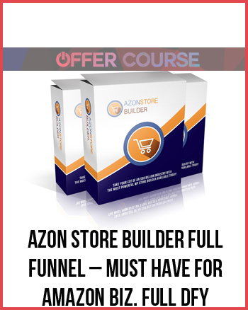 Azon Store Builder Full Funnel – Must Have For Amazon Biz. Full DFY