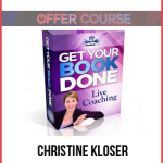 Christine Kloser – Get Your Book Done