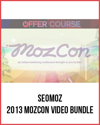 SEOmoz – 2013 MozCon Video Bundle