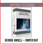 George Angell – Sniper Day Trading Workshop DVD course