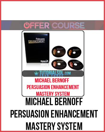 Michael Bernoff – Persuasion Enhancement Mastery System