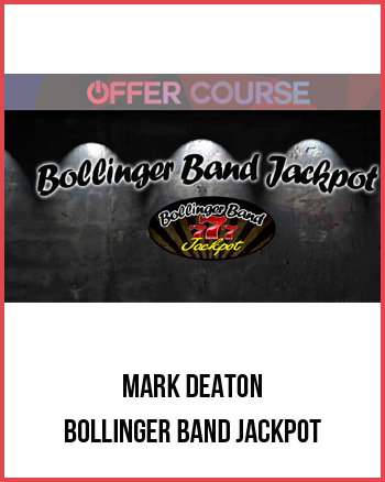 Mark Deaton – Bollinger Band Jackpot