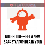 Nugget.one – Get a New SaaS Startup Idea in Your Inbox Every Single Day