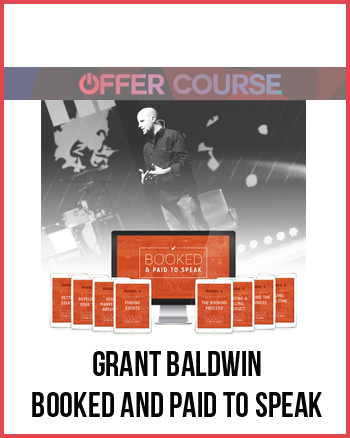Grant Baldwin – Booked and Paid to Speak