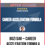 Bozi Dar – Career Acceleration Formula
