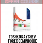 Toshko Raychev – Forex Gemini Code