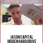 Jason Capital – Hidden Hard Drive