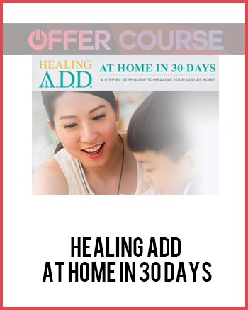 Healing ADD at Home in 30 Days