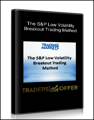 The S&P Low Volatility Breakout Trading Method