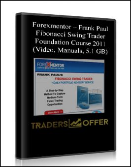 Forexmentor – Frank Paul – Fibonacci Swing Trader Foundation Course 2011 (Video, Manuals, 5.1 GB)