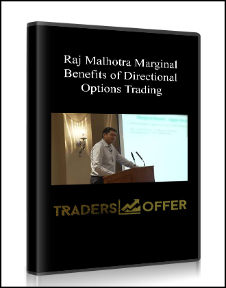 Raj Malhotra Marginal Benefits of Directional Options Trading Raj Malhotra: “Marginal Benefits of Directional Options Trading”