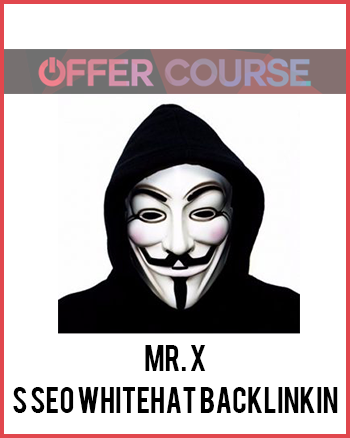 Mr. X’s SEO Whitehat Backlinkin