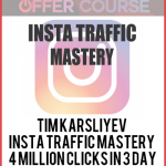 Tim Karsliyev – Insta Traffic Mastery – 4 Million Clicks In 3 Days From Instagram