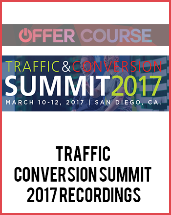 Traffic Conversion Summit 2017 Recordings