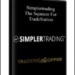 Simplertrading – The Squeeze For TradeStation