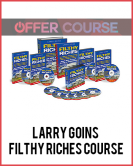 Larry Goins – Filthy Riches Course