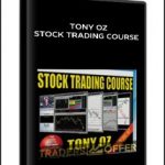 Tony Oz – Stock Trading Course