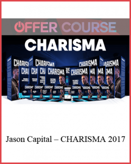 Jason Capital – CHARISMA 2017