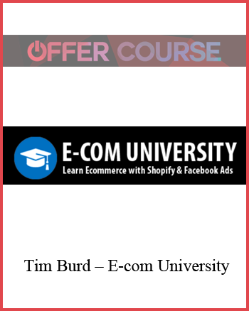 Tim Burd – E-com University