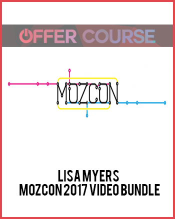 Lisa Myers – MozCon 2017 Video Bundle