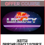 J Keitsu – Dropship Legacy 2.0 Course