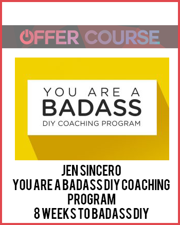 Jen Sincero - You Are a Badass DIY Coaching Program
