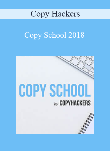 Copy Hackers - Copy School 2018