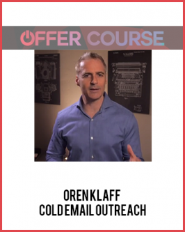 Oren Klaff – Cold Email OutReach