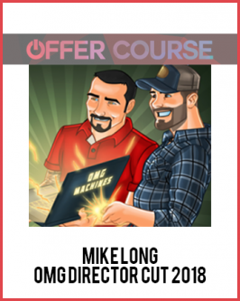 Mike Long – OMG Director Cut 2018