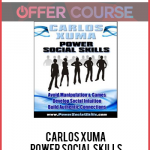 Carlos Xuma – Power Social Skills