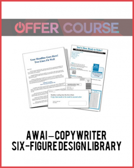 AWAI – Copywriter Six-Figure Design Library