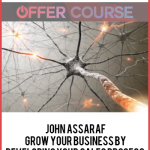 John Assaraf – Grow Your Business by Developing Your Sales Process