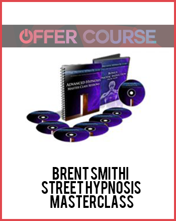 Brent Smithi – Street Hypnosis MasterClass