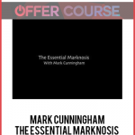 Mark Cunningham – The Essential Marknosis