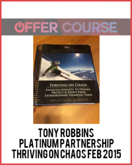 Tony Robbins – Platinum Partnership Thriving on Chaos Feb 2015