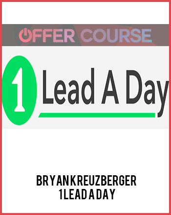 Bryan Kreuzberger – 1 Lead A Day