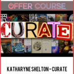 Katharyne Shelton - Curate