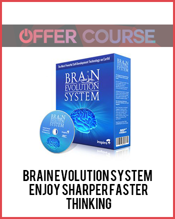 Brain Evolution System – Enjoy Sharper Faster Thinking
