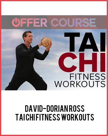 David-Dorian Ross – Tai Chi Fitness Workouts