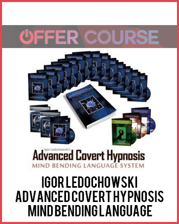 Igor Ledochowski – advanced covert hypnosis mind bending language