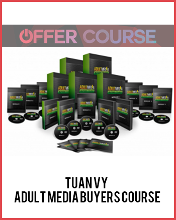 Tuan Vy – Adult Media Buyers Course